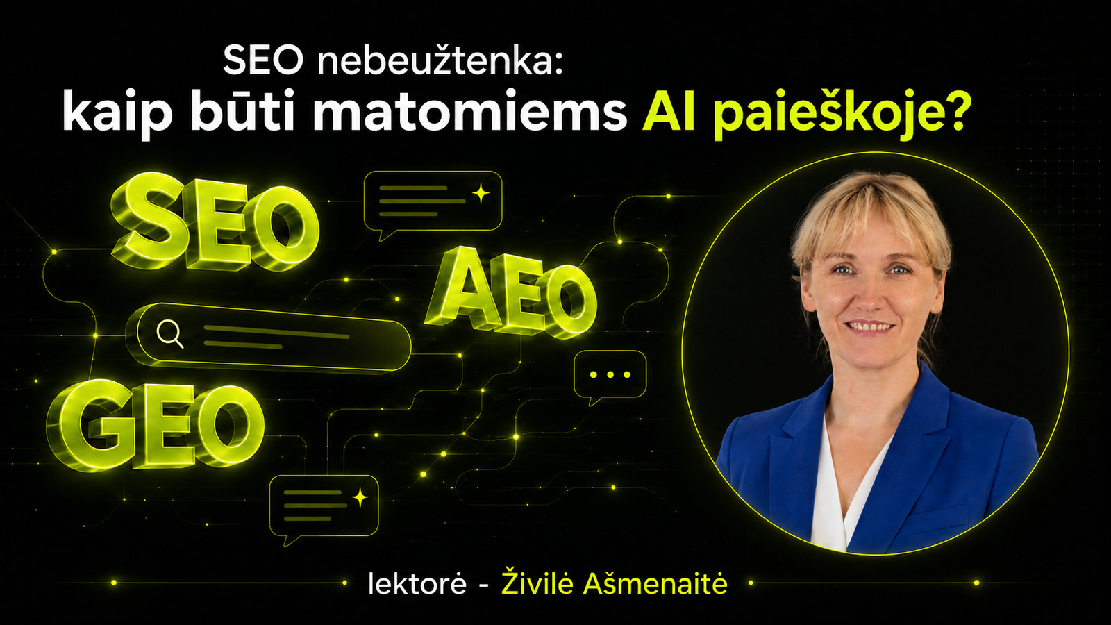 SEO nebeužtenka: kaip būti matomiems AI paieškoje?